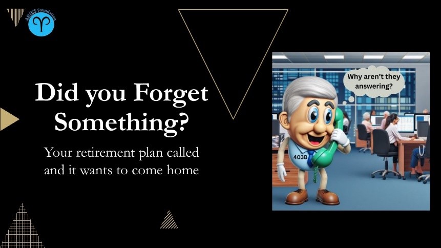 Your Old Retirement Plan Called & Wants To Come Home